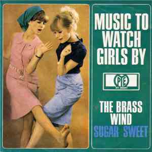 The Brass Wind - Music To Watch Girls By