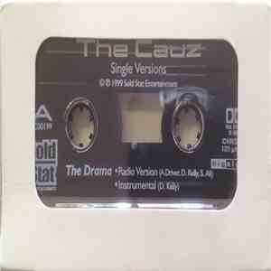 The Cauz - The Drama/On Da Blocks