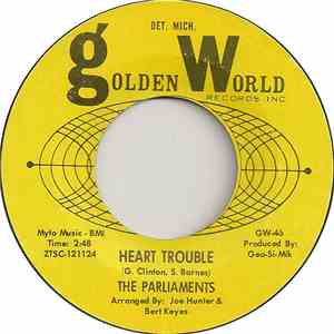 The Parliaments - Heart Trouble / That Was My Girl