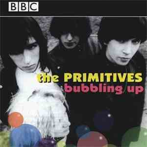The Primitives - Bubbling Up