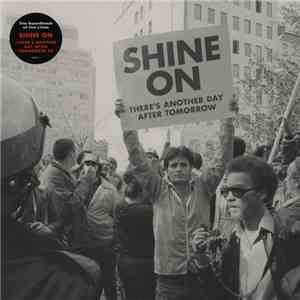The Soundtrack Of Our Lives - Shine On (There's Another Day After Tomorrow)