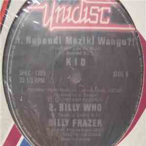 Toney Lee / K I D / Billy Frazer - Reach Up / Hupendi Maziki Wangu?! / Bill ...