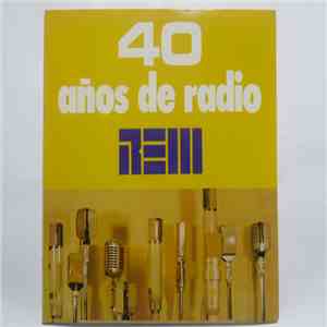 Various - 40 Años De Radio R.E.M.