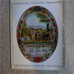 Various - Geliebtes Schweizerland - Charmant pays suisse - Lovely Switzelan ...
