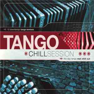 Various - Tango Chill Sessions