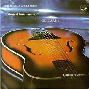 Various - The Music Of Africa Series: Musical Instruments 6. Guitars 1