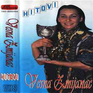Vesna Zmijanac - Hitovi