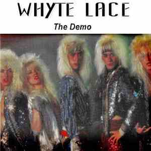 Whyte Lace - The Demo