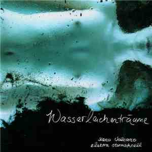 Xeno Volcano / Elektra Sturmschnell - Wasserleichenträume