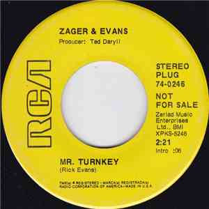 Zager & Evans - Mr. Turnkey / Cary Lynn Javes
