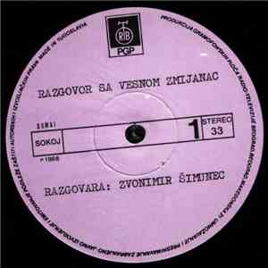 Zvonimir Šimunec / Vesna Zmijanac - Razgovor Sa Vesnom Zmijanac