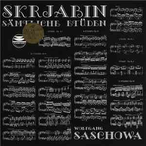 Alexander N. Skrjabin  / Wolfgang Saschowa - Sämtliche Etüden