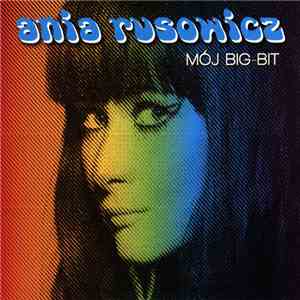 Ania Rusowicz - Mój Big-Bit