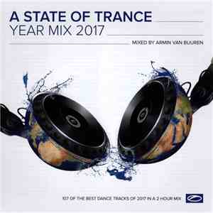 Armin van Buuren - A State Of Trance Year Mix 2017