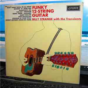 Billy Strange With The Transients  - The Funky 12 String Guitar