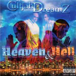 Cultjah Dreamz - Heaven & Hell