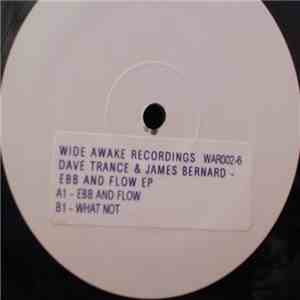 Dave Trance & James Bernard - Ebb & Flow EP