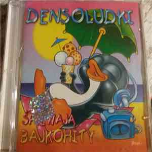 Densoludki - Densoludki Śpiewają Bajkohity