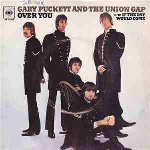 Gary Puckett And The Union Gap - Over You