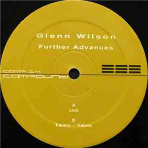 Glenn Wilson - Further Advances