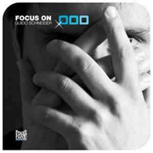 Guido Schneider - Focus On Guido Schneider