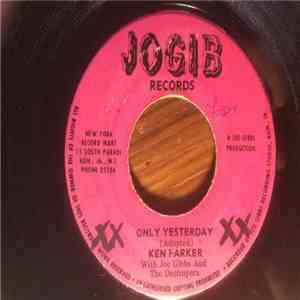 Ken Parker With Joe Gibbs & The Destroyers - Only Yesterday / The Joe Gibbs Mood (Instrumental)