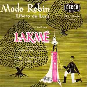 Libero De Luca / Mado Robin - Lakmé