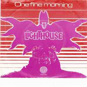 Lighthouse  - One Fine Morning / Hats Off (To The Stranger)