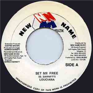 Louciana - Set Me Free