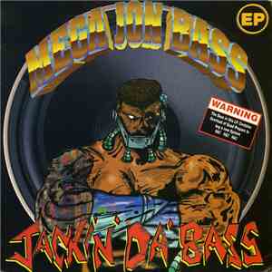 Mega Jon Bass - Jackin' Da' Bass