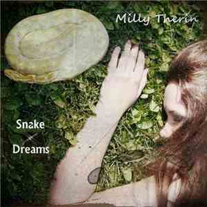 Milly Therin - Snake Dreams