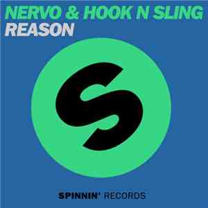 NERVO & Hook N Sling - Reason