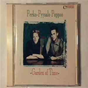 Perko-Pyysalo Poppoo - Garden Of Time