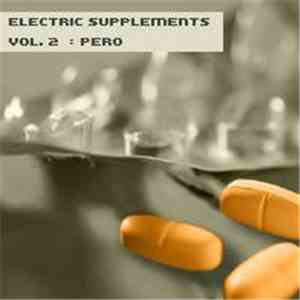 Pero - Electric Supplements Vol. 2