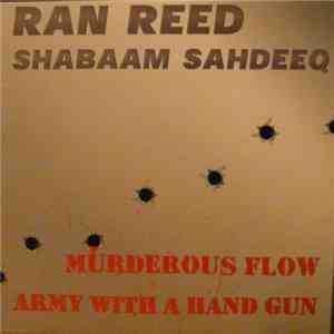 Ran Reed & Shabaam Sahdeeq - Murderous Flow / Army With A Hand Gun