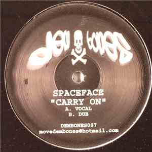 Spaceface - Carry On