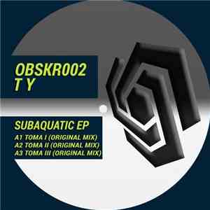 T Y - Subaquatic EP