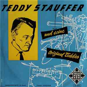 Teddy Stauffer Und Seine Original Teddies - Teddy Stauffer Und Seine Origin ...