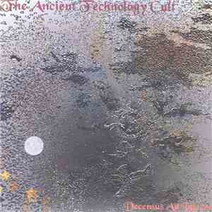 The Ancient Technology Cult - Decensus Ad Inferos
