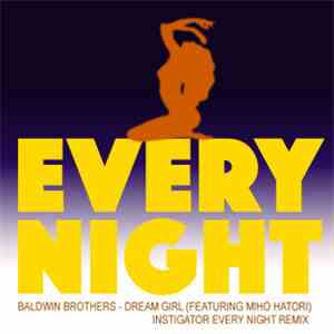 The Baldwin Brothers - Dream Girl (Instigator Every Night Remix)