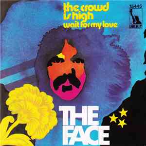 The Face - The Crowd Is High