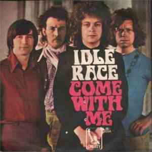 The Idle Race - Come With Me / Reminds Me Off You