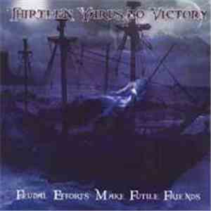 Thirteen Yards To Victory - Feudal Efforts Make Futile Friends