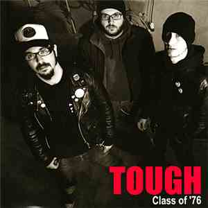 Tough - Class Of '76
