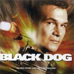 Various - Black Dog - Music From The Motion Picture