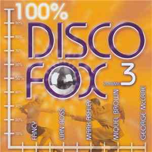 Various - Disco Fox 100% Vol.3