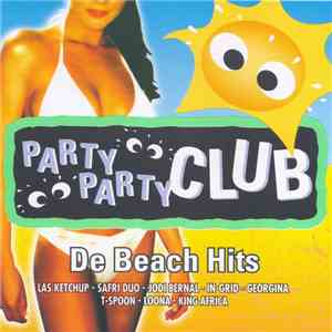 Various - Party Party Club, De Beach Hits
