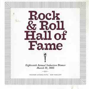 Various - Rock And Roll Hall Of Fame Eighteenth Annual Induction Dinner - M ...
