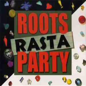 Various - Roots Rasta Party