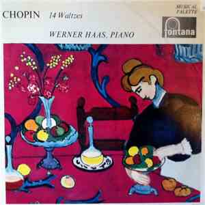 Werner Haas - Chopin; 14 Waltzes